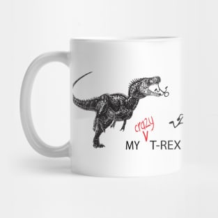 My Crazy T-Rex Ate Your Stupid Stick Family Mug